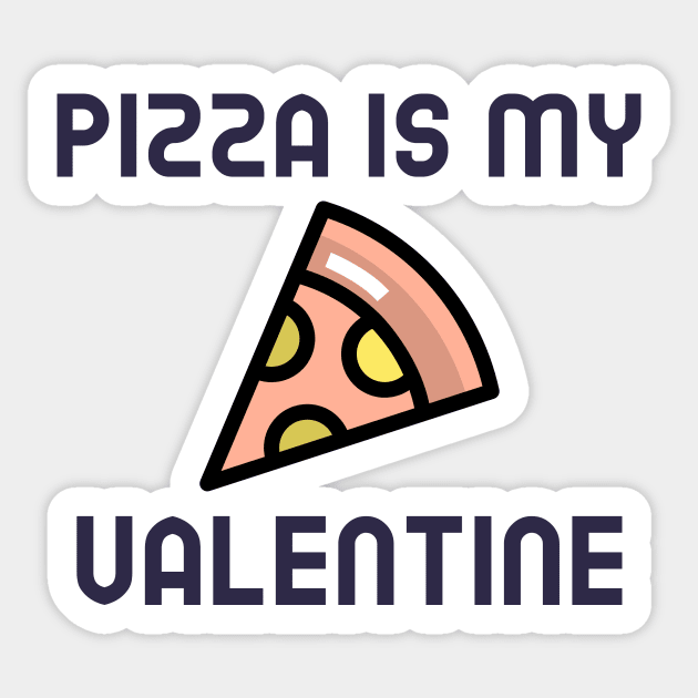 Pizza Is My Valentine Sticker by Jitesh Kundra